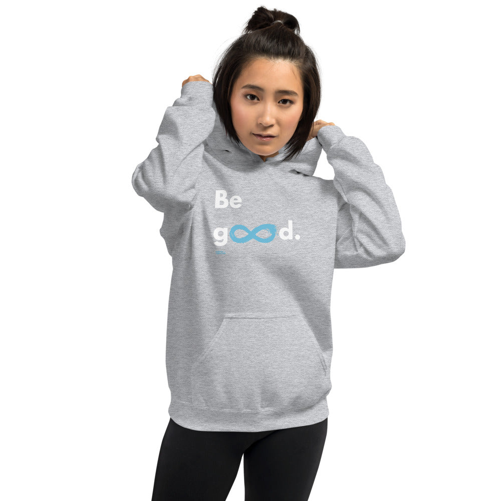 Be Good - Unisex Hoodie - White Print