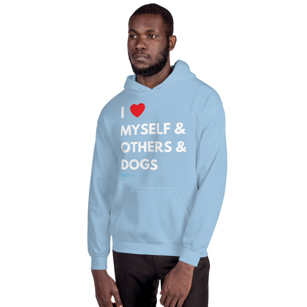 I Love Myself & Others & Dogs - Unisex Hoodie - White Print