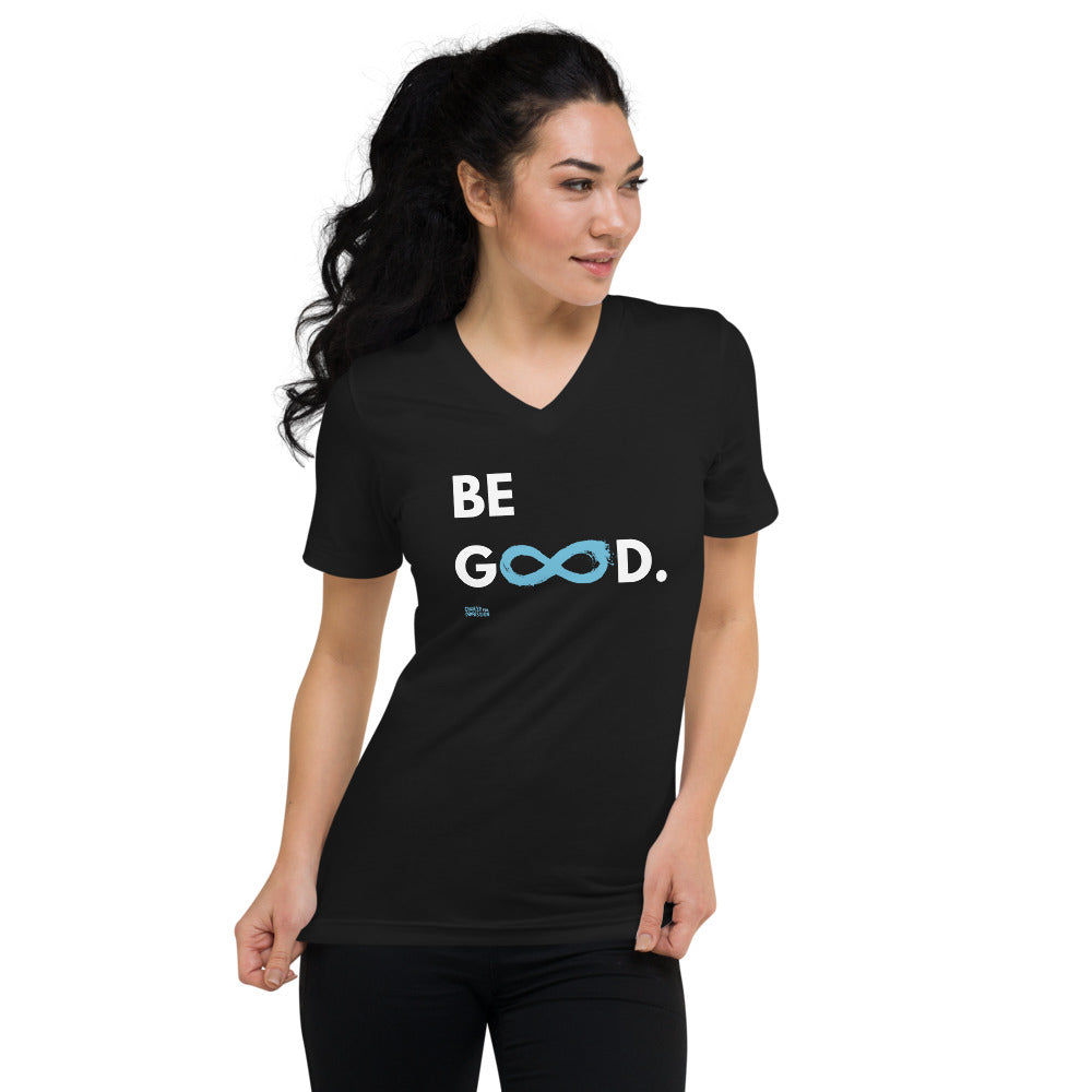 Be Good - Unisex V-Neck - White Print