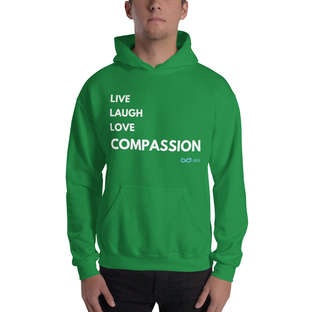 Live Laugh Love Compassion - Unisex Hoodie - White Print