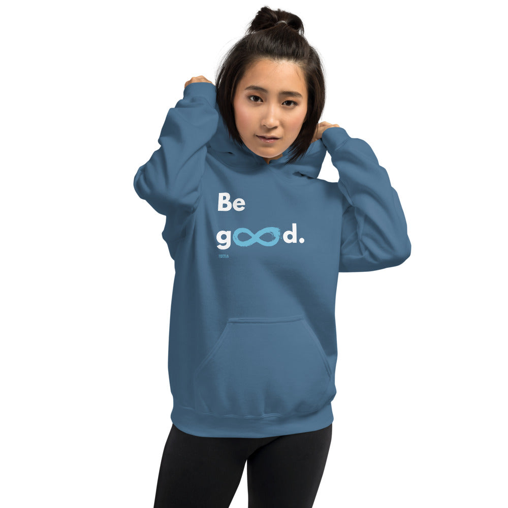 Be Good - Unisex Hoodie - White Print