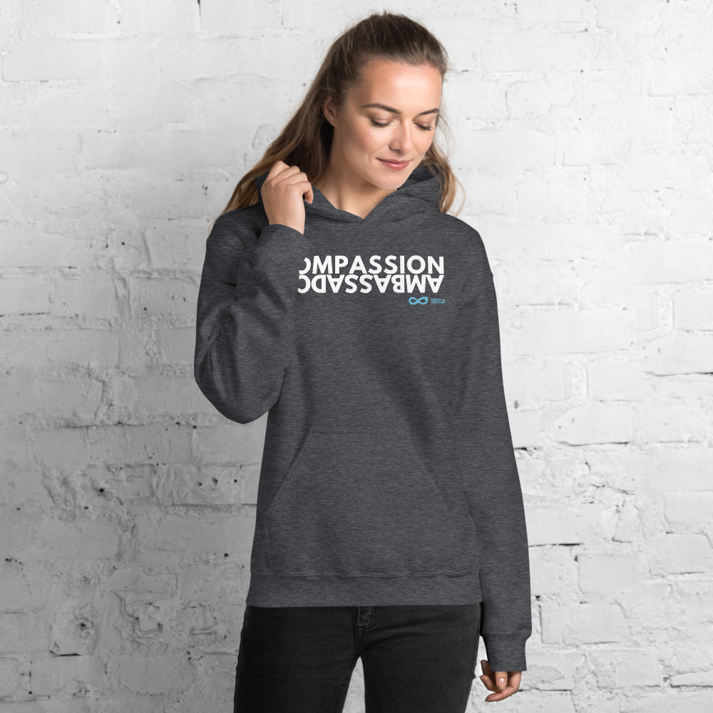 Compassion Ambassador - Unisex Hoodie - White print