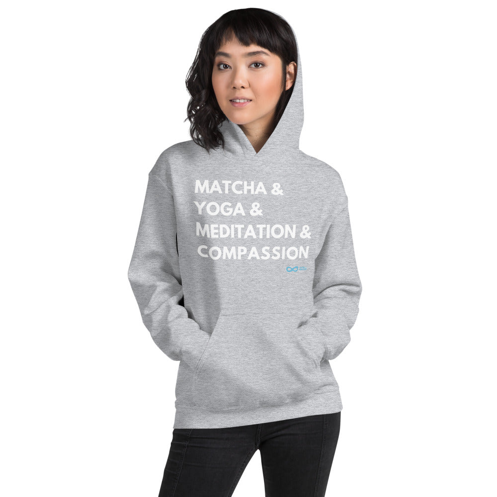 Matcha & Yoga & Meditation & Compassion - Unisex Hoodie - White Print