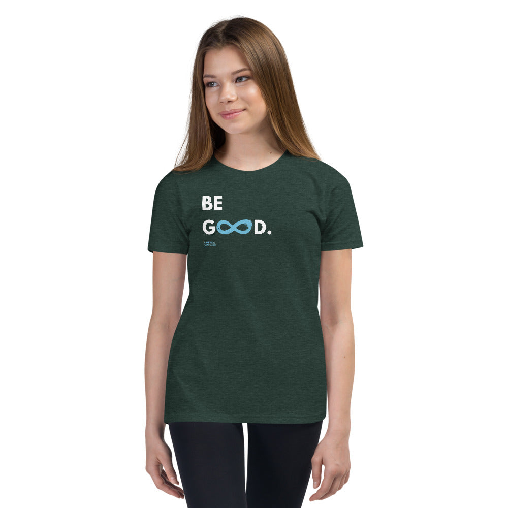 Be Good - Youth Unisex T-Shirt - White Print