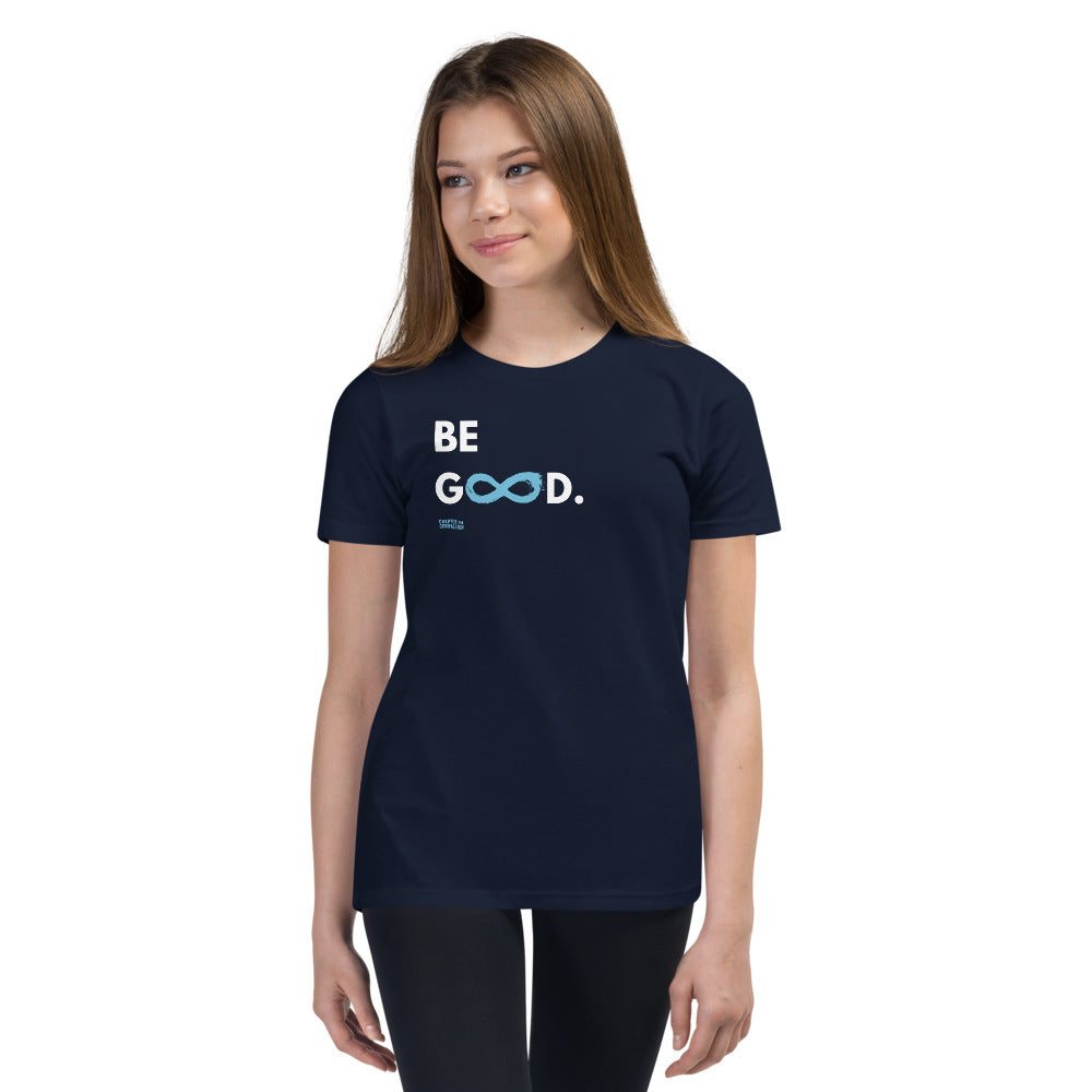 Be Good - Youth Unisex T-Shirt - White Print