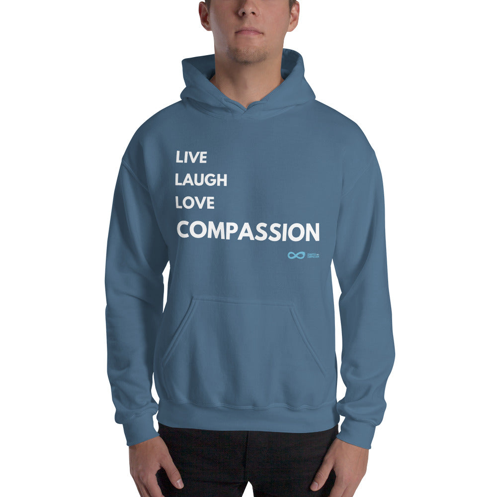Live Laugh Love Compassion - Unisex Hoodie - White Print