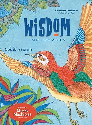 Wisdom Tales from Africa by Magdalene Sacranie (Hardcover)