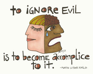 To Ignore Evil By Debi Strong (PRINTS) (INTL)