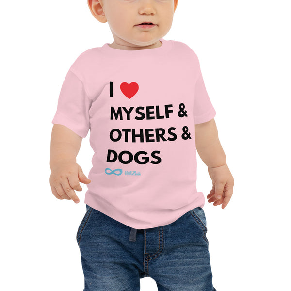 I Love Myself & Others & Dogs - Baby Tee - Black Print