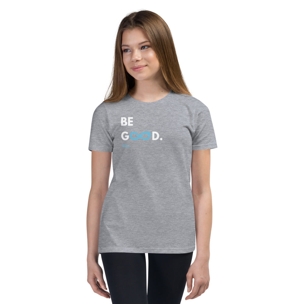 Be Good - Youth Unisex T-Shirt - White Print