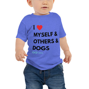I Love Myself & Others & Dogs - Baby Tee - Black Print