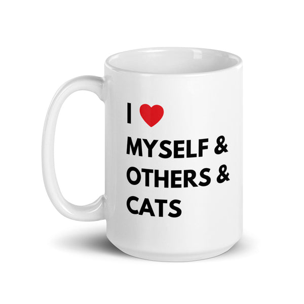 I Love Myself & Others & Cats - Mug