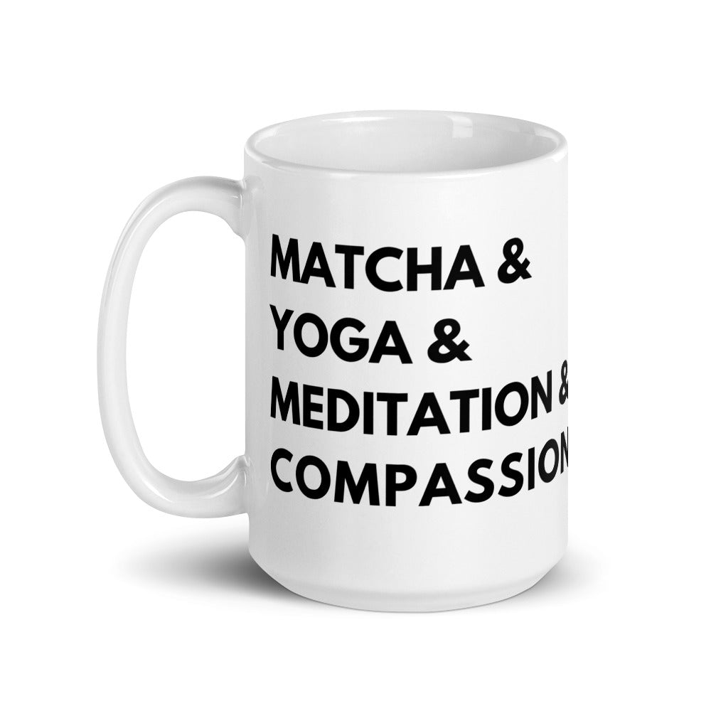 Matcha & Yoga & Meditation & Compassion - Mug