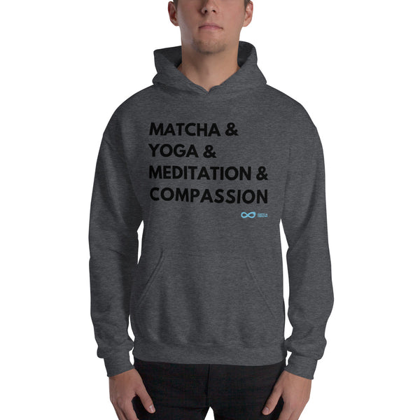 Matcha & Yoga & Meditation & Compassion - Unisex Hoodie - Black Print