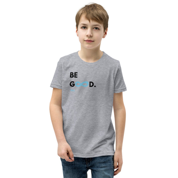 Be Good - Youth Unisex T-Shirt - Black Print