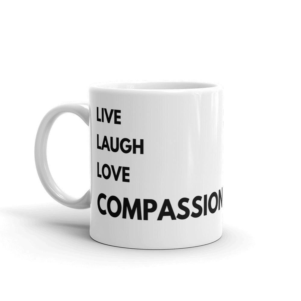 Live Laugh Love Compassion - Mug