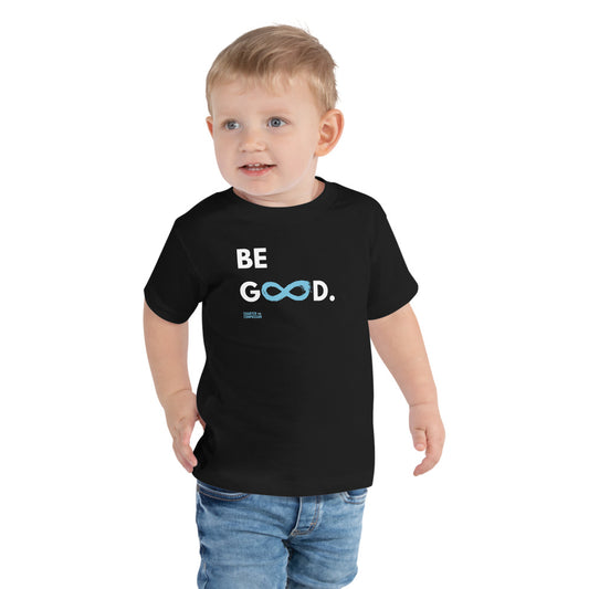 Be Good - Toddler Tee - White Print