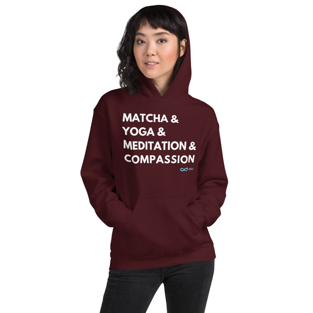 Matcha & Yoga & Meditation & Compassion - Unisex Hoodie - White Print